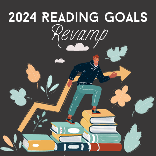 Revamp Your Reading Goals for 2024