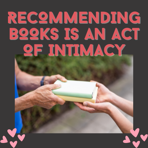 Book Recs are Intimate