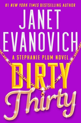 Dirty Thirty : Janet Evanovich