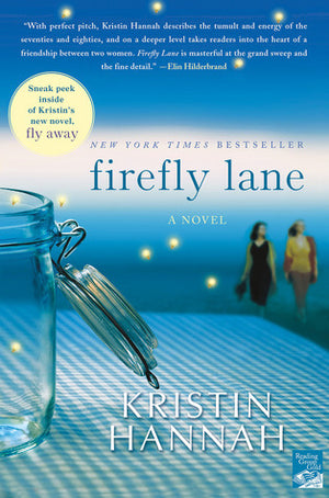 Firefly Lane : Kristin Hannah