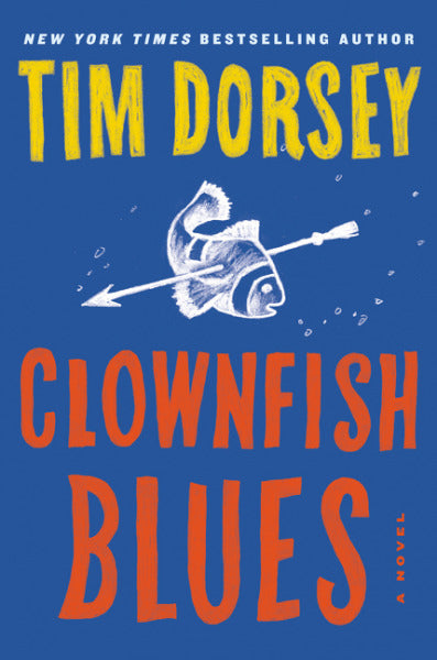 Clownfish Blues : Tim Dorsey