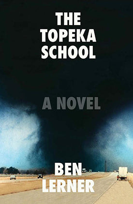 The Topeka School : Ben Lerner