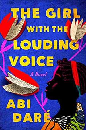 The Girl With the Louding Voice : Abi Dare