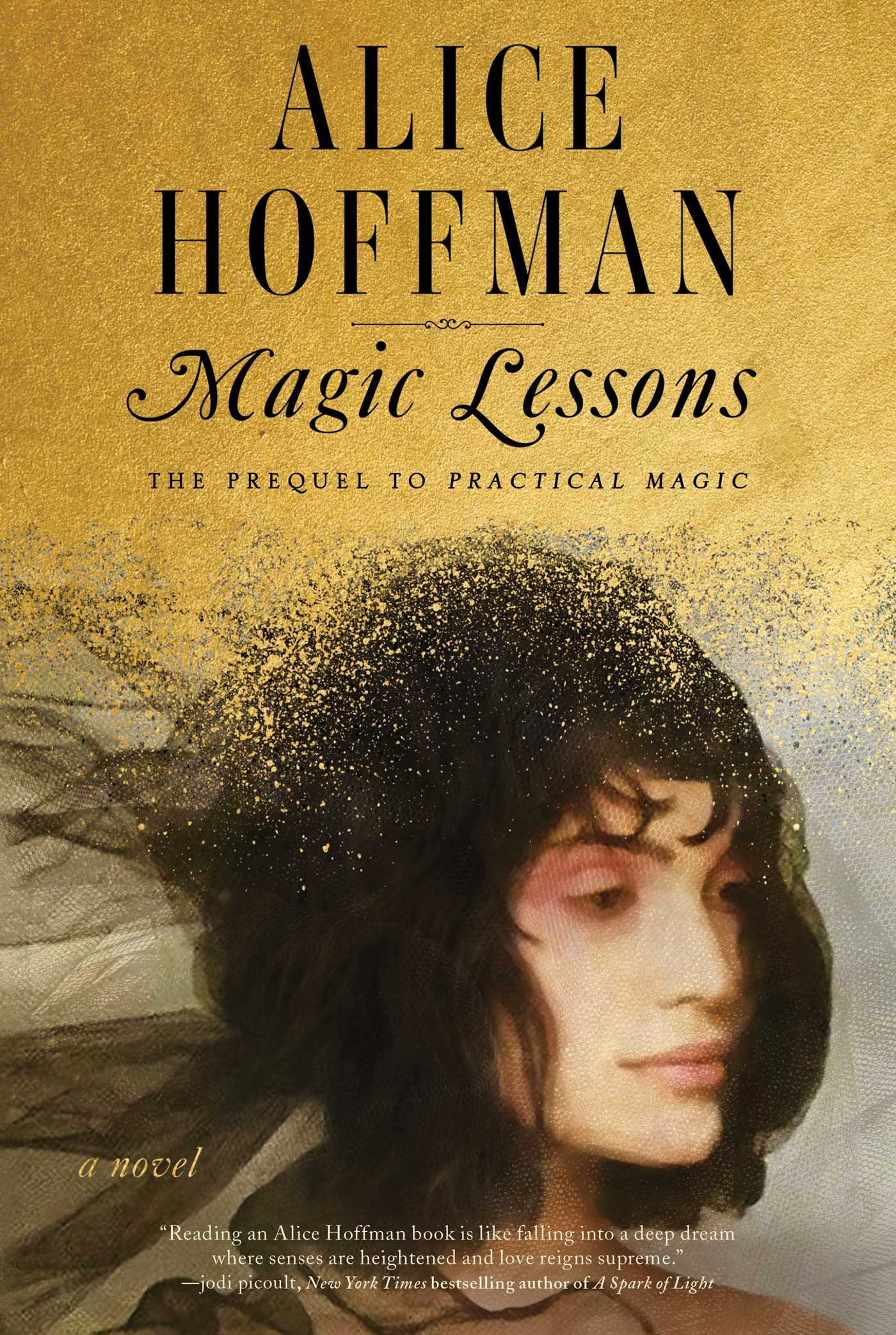 Magic Lessons : Alice Hoffman