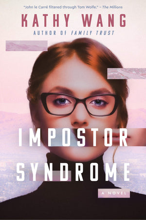 Impostor Syndrome : Kathy Wang