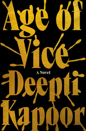 Age of Vice : Deepti Kapoor