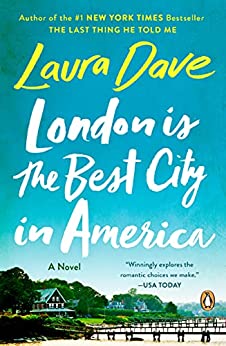 London is the Best City in America : Laura Dave