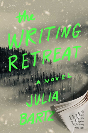 The Writing Retreat : Julia Bartz
