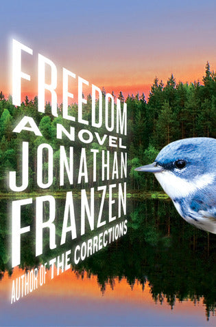 Freedom : Jonathan Franzen