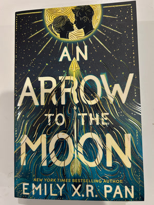 An Arrow to the Moon : Emily X.R Pan
