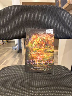 The Spellshop : Sarah Beth Durst