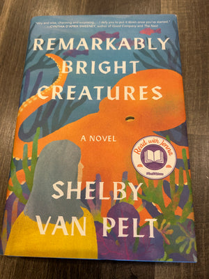 Remarkably Bright Creatures : Shelby Van Pelt