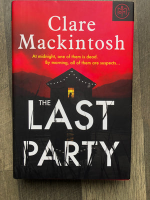 The Last Party : Claire Mackintosh