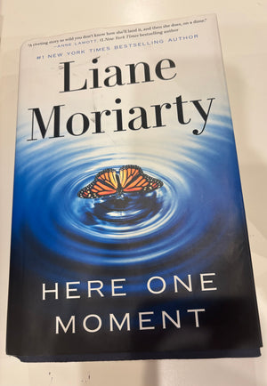 Here One Moment: Liane Moriarty