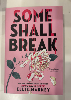 Some Shall Break: Ellie Marney