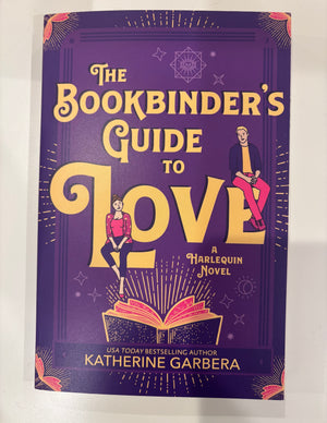 The Bookbinder's Guide to Love: Katherine Garbera