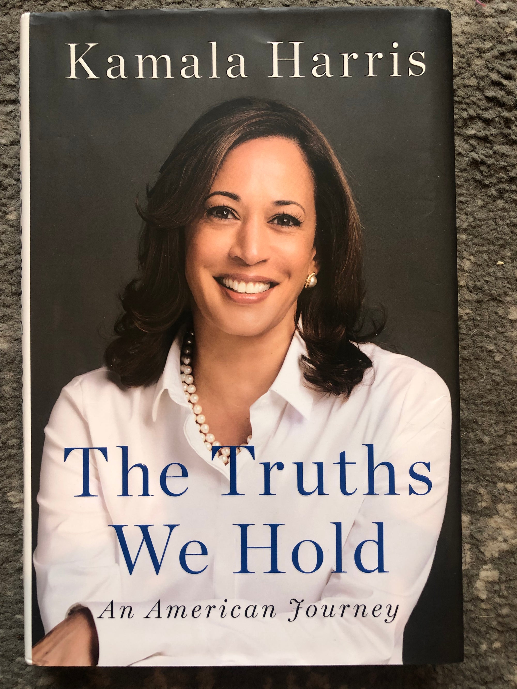 The Truths We Hold An American Journey : Kamala Harris