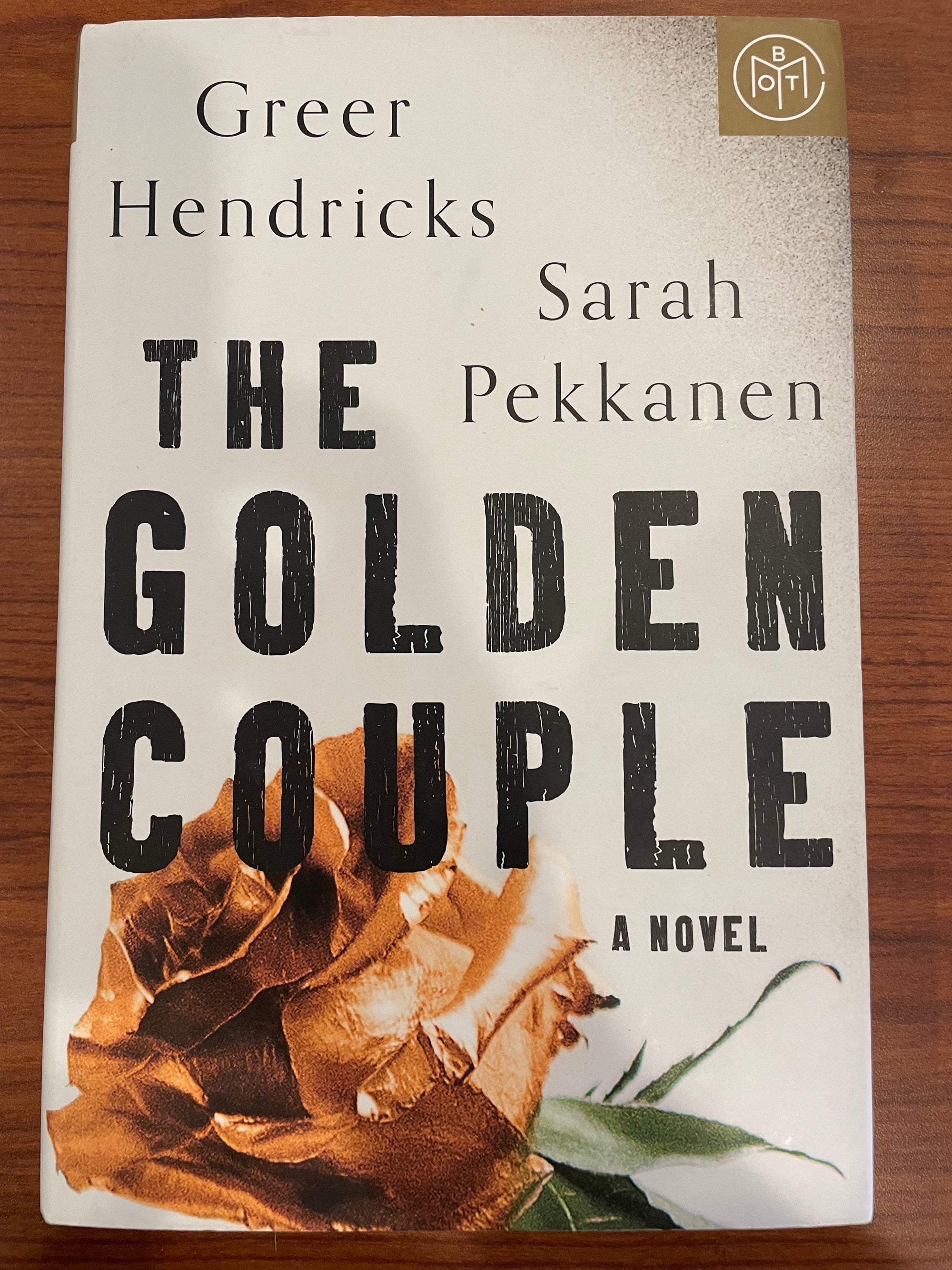 The Golden Couple :  Greer Hendricks and Sarah Pekkanen