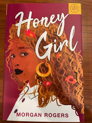 Honey Girl : Morgan Rogers