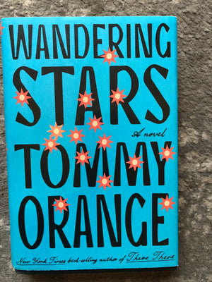 Wandering Stars : Tommy Orange