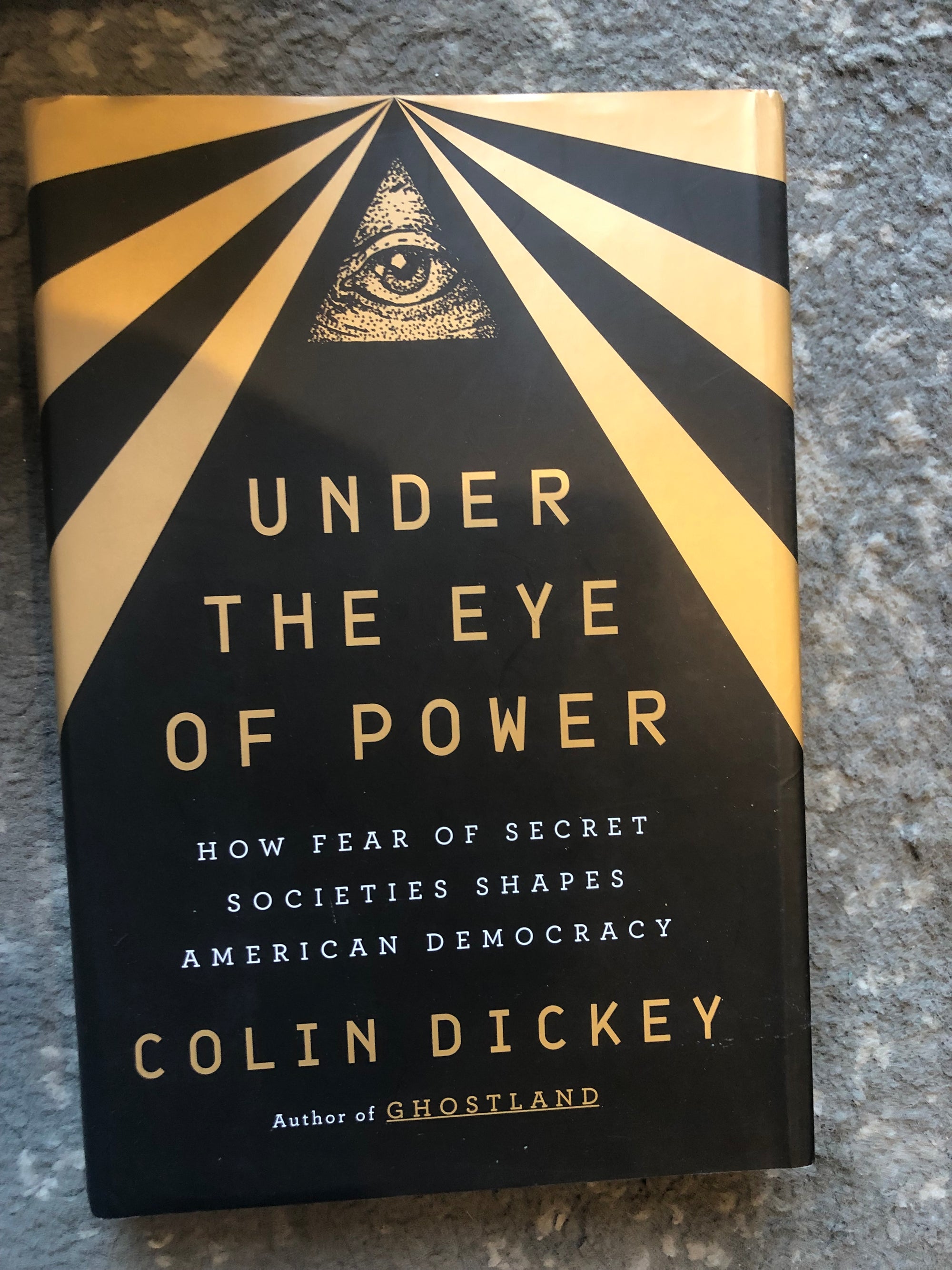 Under the Eye of Power : Colin Dickey