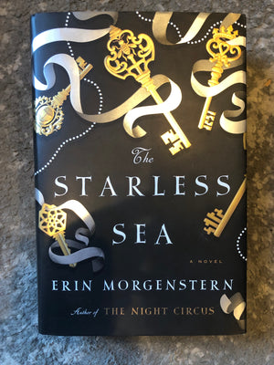 The Starless Sea : Erin Morgenstern