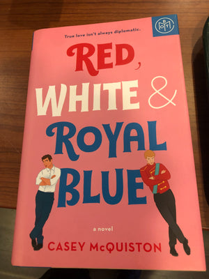 Red, White and Royal Blue : Casey McQuiston