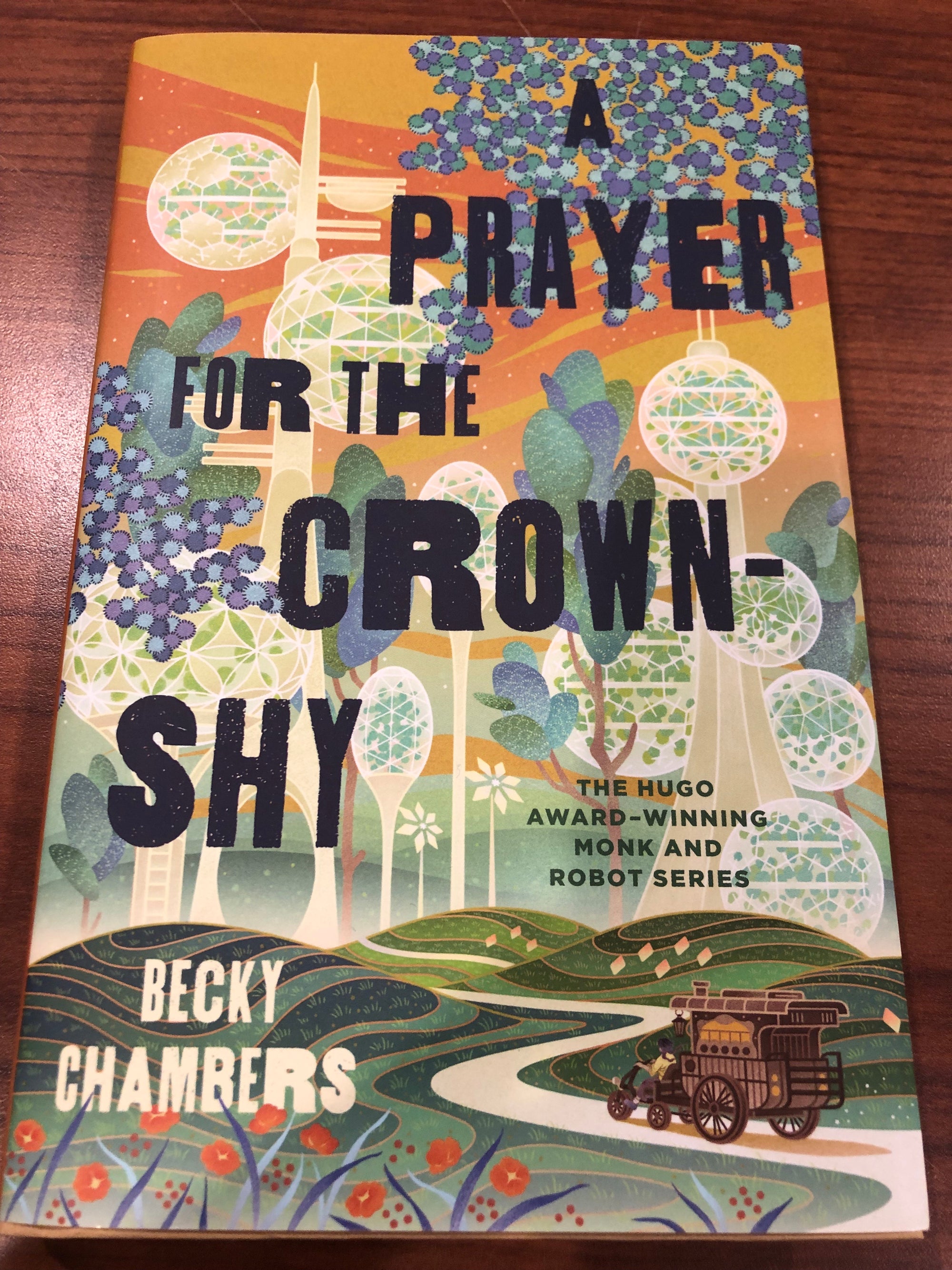 A Prayer for the Crown Shy : Becky Chambers