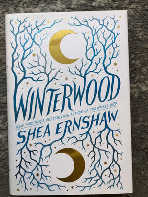 Winterwood : Shea Ernshaw (signed)