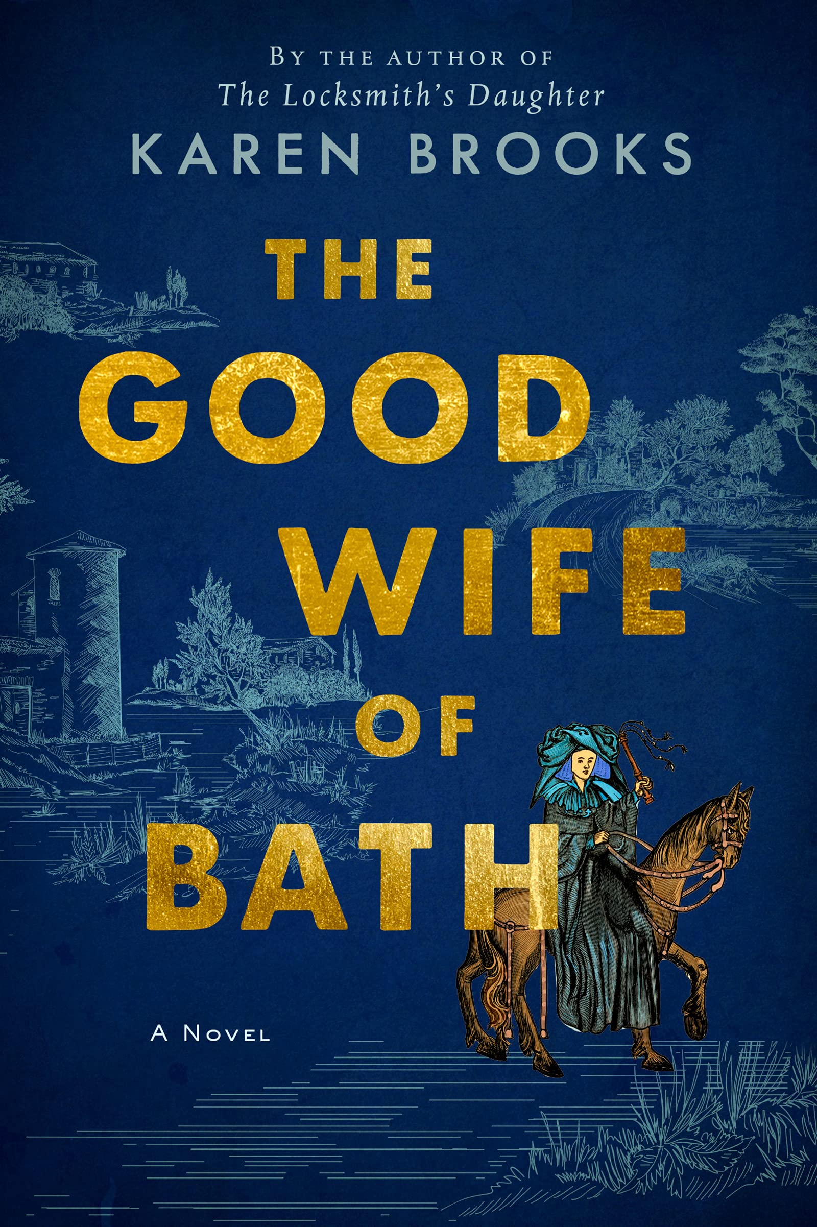 The Good Wife Of Bath : Karen Brooks