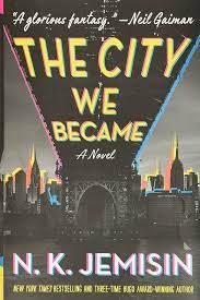 The City We Became : N.K. Jeminsin