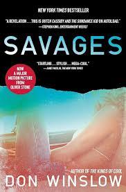 Savages : Don Winslow (Bk 2)