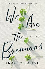 We Are the Brennans : Tracey Lange
