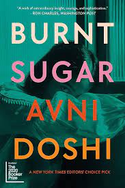 Burnt Sugar : Avni Dosh