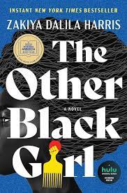 The Other Black Girl :  Zakiya Dalila Harris