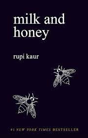 milk and honey : rupi kaur