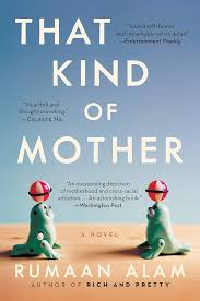 That Kind of Mother : Rumaan Alam