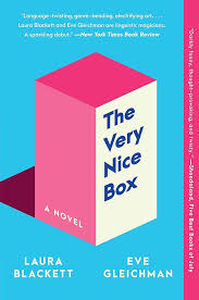 The Very Nice Box : Laura Blackett and Eve Gleichman