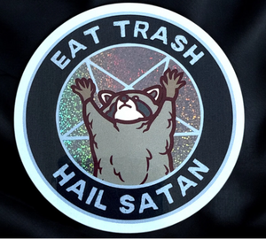 Eat Trash Hail Satan Sticker