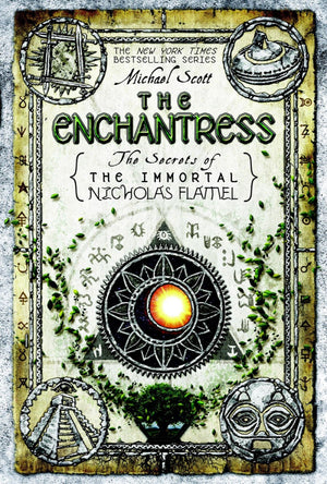 The Enchantress (The Secrets of The Immortal Nicholas Flamel # 6) : Michael Scott