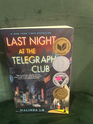 Last Night at the Telegraph Club : Malinda Lo