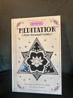 In Focus Meditation: Your Personal Guide : Jacqueline Towers