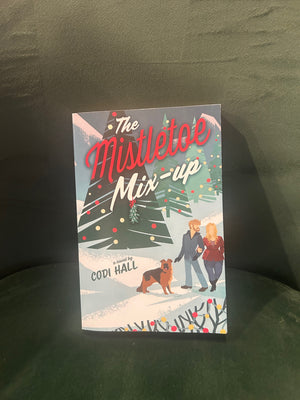 The Mistletoe Mix-Up : Codi Hall