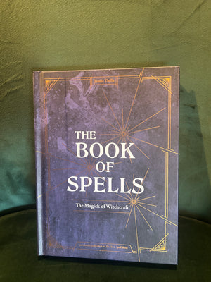 The Book of Spells: The Magick of Witchcraft : Jamie Della
