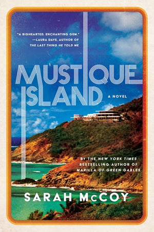 Mustique Island : Sarah McCoy