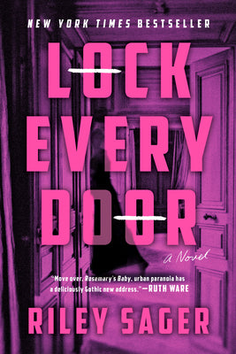 Lock Every Door : Riley Sager