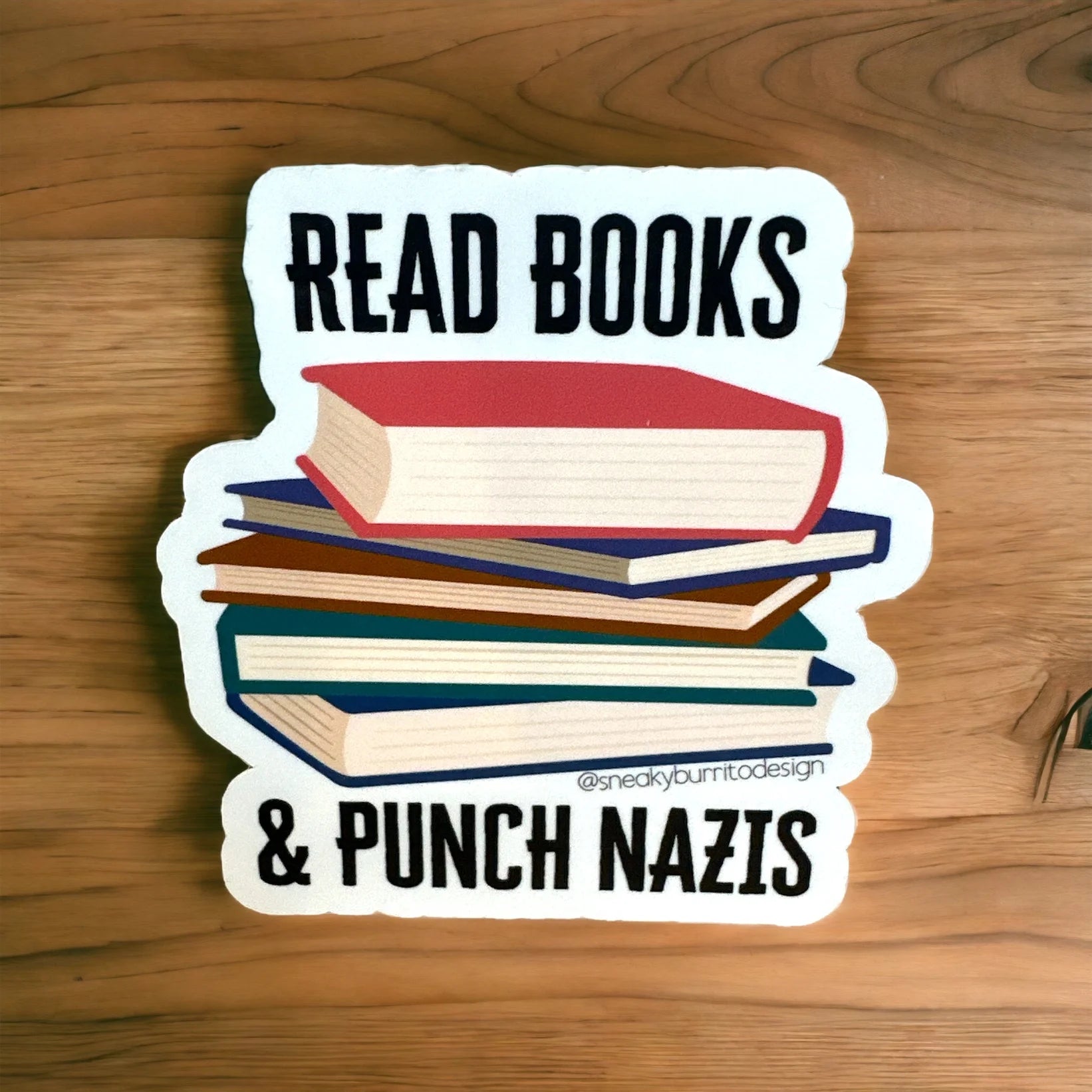 Read Books & Punch Nazis Sticker