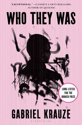 Who They Was : Gabriel Krauze