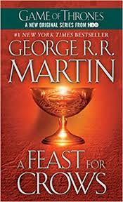 Feast for Crows : George R.R. Martin