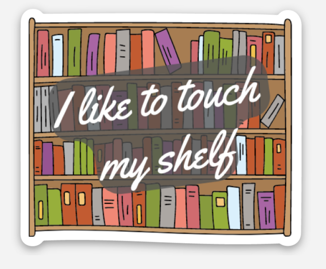 Touch My Shelf Sticker